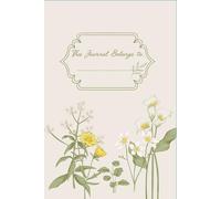 Botanical Serenity: A Floral Journal