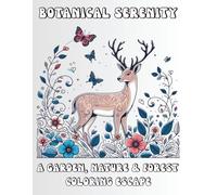 Botanical Serenity: A Garden, Nature & Forest Coloring Escape