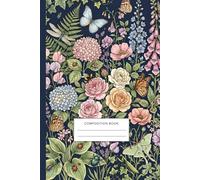 Botanical Wildflower Composition Notebook 6x9 College Ruled 120 Pages: Floral Garden Journal with Butterflies, Bees & Vintage Nature Aesthetic for School, Notes, and Writing