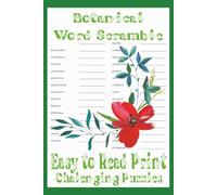 Botanical Word Scramble: Word Scramble with easy to read print about Botanical, Plant, and more I 6x9 inches, 110 pages I 50+ puzzles… Gift for ... Times. (The Brain Builders Puzzle Series)