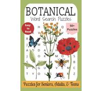 Botanical Word Search Puzzles: Easy to Read Word Search Puzzle Book About Botanicals and More | 110 Pages | 50+ Puzzles | 6x9 inches | Perfect for Vacations, Holidays, & Relaxation by Jannelle Taylor
