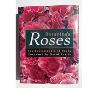 Botanica's Roses: The Encyclopedia of Roses