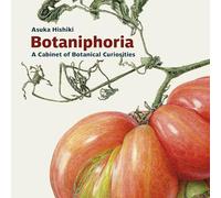 Botaniphoria: A Cabinet of Botanical Curiosities