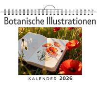 Botanische Illustrationen: Wandkalender 2026, Kalender DIN A4 quer, Monatskalender im Querformat mit Kalendarium, das perfekte Geschenk