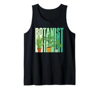 Botanist Flowers Botanics Plants Gardening Botanist Tank Top