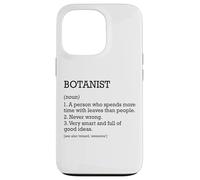 Botanist Job Definition Personalized Funny Botany Case for iPhone 13 Pro
