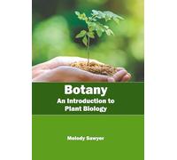 Botany: An Introduction to Plant Biology