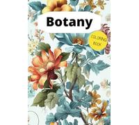 Botany - Coloring Book: Release your stress