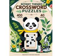 Botany Crossword Puzzle Book for Adults: 40 Fun & Challenging Puzzles with 400 Plant-Themed Words | Large Print 8.5 x 11 with Solutions | Relaxing Educational Brain Games