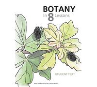 Botany in 8 Lessons; Student Text