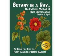 Botany in a Day - Paperback NEW Thomas J. Elpel 2013-06-15