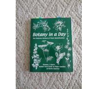Botany in a Day: The Patterns Method of Plant Identification