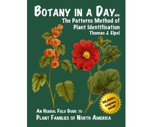 Botany in a Day: The Patterns Method of Plant Identification