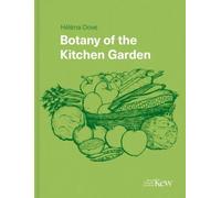 Botany of the Kitchen Garden