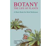 Botany The life of Plants (Science Foundation Series)