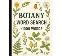 Botany Word Search: 8.5" x 11" Activity Book | 80 Plant-Themed Word Searches | 1000+ Botanical Terms for Gardeners, Nature Lovers and Curious Minds