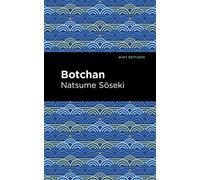 Botchan (Mint Editions (Voices From API))