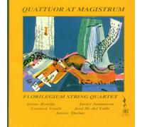 Botella / Santacre / Florilegium Str Qrt - Quattuor at Magistrum
