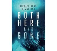 Both Here And Gone