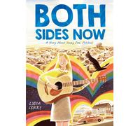 Both Sides Now : A Story about Young Joni Mitchell