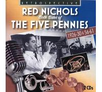 Both Sides of The Five Pennies (2CD) by RED NICHOLS