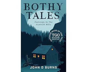 Bothy Tales: Footsteps in the Scottish hills