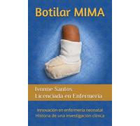 Botilar MIMA:: Historia real de una investigación clínica en enfermería