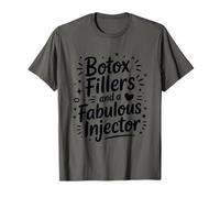 Botox Fillers and A Fabulous Injector, Cosmetic Nurse T-Shirt