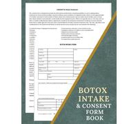 Botox Intake & Consent Form Book: for Aestheticians , Botulinum Toxin and Dermal Filler Business Forms ,122 Pages, 3 Pages for Each Form, Size 8.5 x 11 inches