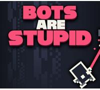 Bots Are Stupid PC Steam CD Key