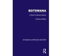 Botswana : A Short Political History