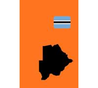 Botswana Country Map and Flag Notebook: In Orange Color Background