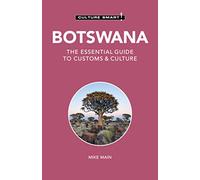 Botswana - Culture Smart!: The Essential Guide to Customs & Culture