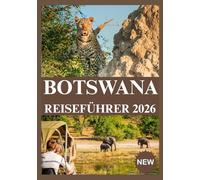 BOTSWANA REISEFÜHRER 2026