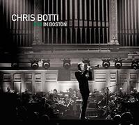 Botti, Chris - Chris Botti in Boston (Snyc)