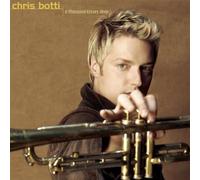 Botti, Chris - Thousand Kisses Deep