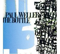 Bottle by Weller, Paul (2004-07-06)