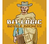 Bottle Rockets - Bit Logic [VINYL]