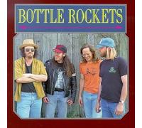 Bottle Rockets - Bottle Rockets