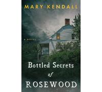 Bottled Secrets of Rosewood