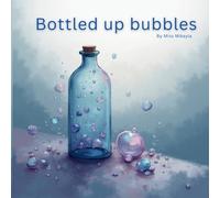 Bottled Up Bubbles
