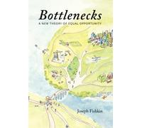 Bottlenecks by Joseph Fishkin (2016-09-01)