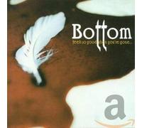 Bottom - Feels So Good When You're Gone