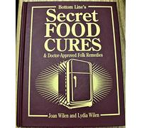 Bottom Line's Secret Food Cures 2018