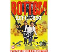 Bottom - Live 2003 - Weapons Grade Y-Fronts Tour [DVD] [1993]