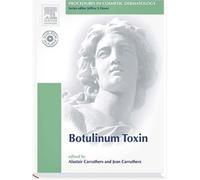 Botulinum Toxin: Cosmetic and Medical Uses (Procedures in Cosmetic Dermatology)