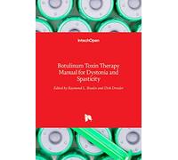 Botulinum Toxin Therapy Manual for Dystonia and Spasticity