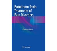 Botulinum Toxin Treatment of Pain Disorders