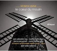 BOU JEAN SEBASTIEN (baritono) - Deodat De Severac: Le Coeur Du Moulin