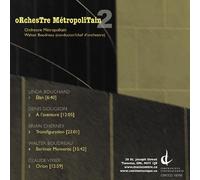 BOUCHARD,GOUGEON CHERNEY - Orchestre Metropolitain 2 / Various